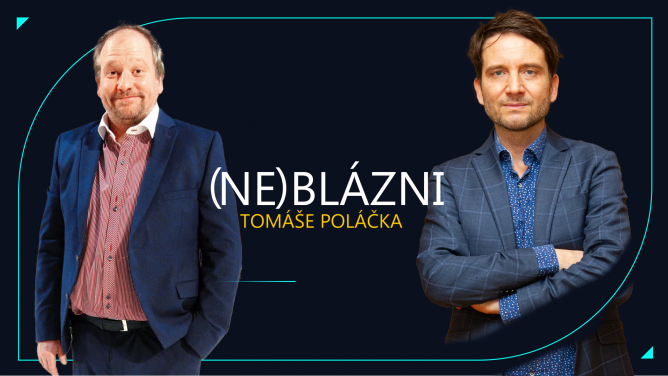Nová talk show (NE)BLÁZNI Tomáše Poláčka startuje právě teď a TADY!